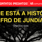 Onde está a história afro de Jundiaí?