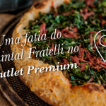 Lançamento da 3ª unidade do Quintal Fratelli no Outlet Premium SP