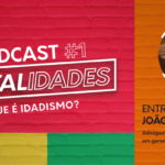 #Totalidades – A Melhor idade é a sua! –  O que é idadismo?