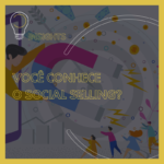 Você conhece o Social Selling