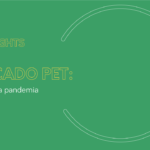 Mercado Pet : ascensão na pandemia
