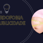 A Gordofobia na Publicidade