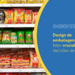 Design de embalagens é fator crucial para decisões de compra