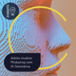 Adobe atualiza Photoshop com IA Generativa | Insight io!