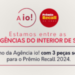 Agência io! conquista lugar na Shortlist do Prêmio Recall 2024