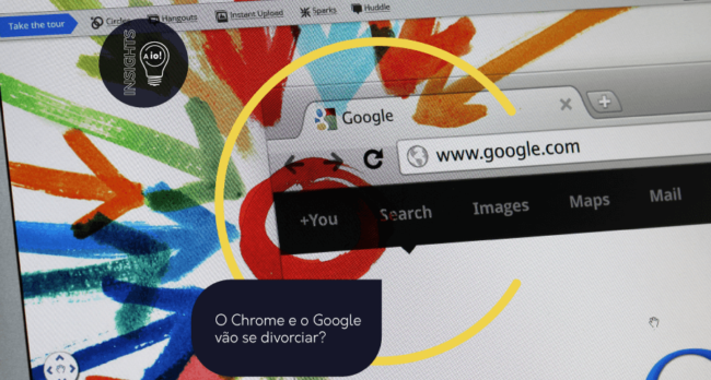 O Chrome e o Google vão se divorciar?