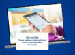 SEO em 2025 O que mudou e como otimizar para o novo algoritmo do Google