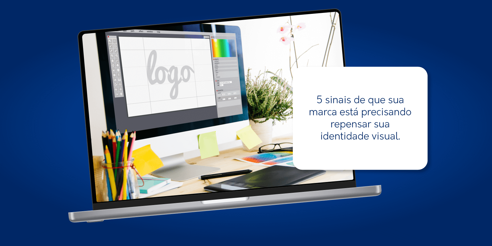 5 sinais de que sua marca está precisando repensar sua identidade visual 5 sinais de que sua marca está precisando repensar sua identidade visual