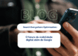 Search Everywhere Optimization: o futuro da visibilidade digital além do Google